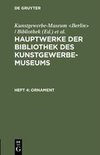 Hauptwerke der Bibliothek des Kunstgewerbe-Museums, Heft 4, Ornament