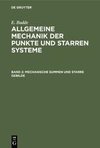 Allgemeine Mechanik der Punkte und starren Systeme, Band 2, Mechanische Summen und starre Gebilde