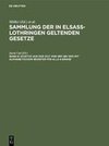 Sammlung der in Elsaß-Lothringen geltenden Gesetze, Band 6, Gesetze aus der Zeit von 1891 bis 1895 mit alphabetischem Register für alle 6 Bände