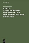 Kurze vergleichende Grammatik der indogermanischen Sprachen