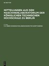 Mitteilungen aus dem Maschinenlaboratorium der Königlichen Technischen Hochschule zu Berlin, H. 5, Ueber Kondensation, insbesondere für Dampfturbinen