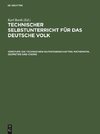 Technischer Selbstunterricht für das deutsche Volk, Vorstufe, Die technischen Hilfswissenschaften: Mathematik, Geometrie und Chemie