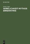 Wirklichkeit Mythos Erkenntnis