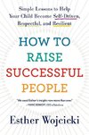 How to Raise Successful People