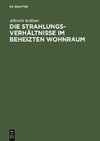 Die Strahlungsverhältnisse im beheizten Wohnraum