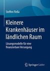 Kleinere Krankenhäuser im ländlichen Raum