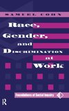 Race, Gender, And Discrimination At Work