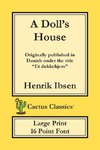 A Doll's House (Cactus Classics Large Print)