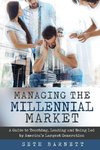 Managing the Millennial Market