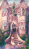 Paige, E: Splendid Secrets of 66 Lilly Pilly Lane