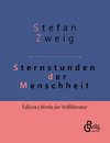 Sternstunden der Menschheit