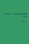 parry -----the morning star