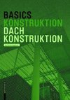 Basics Dachkonstruktion