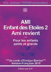 Ami enfant des étoiles 2 - Ami revient