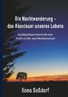 Die Nachtwanderung - das Abenteuer unseres Lebens