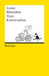 Menschen, Tiere, Katastrophen