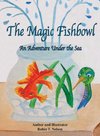 The Magic Fishbowl