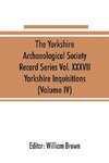 The Yorkshire Archaeological Society Record Series Vol. XXXVII