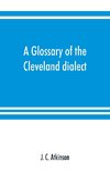 A glossary of the Cleveland dialect