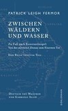 Zwischen Wäldern und Wasser