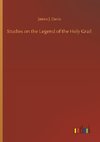 Studies on the Legend of the Holy Grail