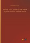 A Young Folks´ History of the Church of Jesus Christ of Latter-day Saints