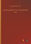 Autobiography of Sir George Biddell Airy