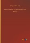 A Source Book for Ancient Church History