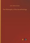 The Philosophy of the Moral Feelings