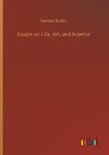 Essays on Life, Art, and Science