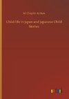 Child-life in Japan and Japanese Child Stories