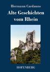 Alte Geschichten vom Rhein