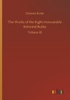 The Works of the Right Honourable Edmund Burke