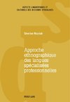 Approche ethnographique des langues spécialisées professionnelles