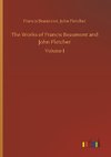 The Works of Francis Beaumont and John Fletcher