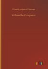 William the Conqueror