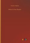 What Is Free Trade?