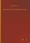 Life and Letters of Robert Browning