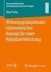 Wirkungsgradoptimales ottomotorisches Konzept für einen Hybridantriebsstrang