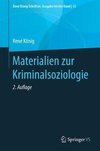 Materialien zur Kriminalsoziologie