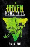 The Haven: Deadfall