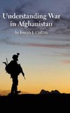 Understanding War in Afghanistan