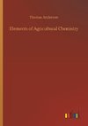 Elements of Agricultural Chemistry