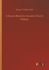 A Source Book for Ancient Church History