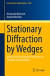 Stationary Diffraction by Wedges