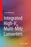 Integrated High-Vin Multi-MHz Converters