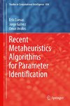 Recent Metaheuristics Algorithms for Parameter Identification