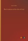 The Evolution of the Idea of God