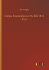 Critical Examination of the Life of St. Paul