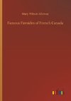 Famous Firesides of French Canada